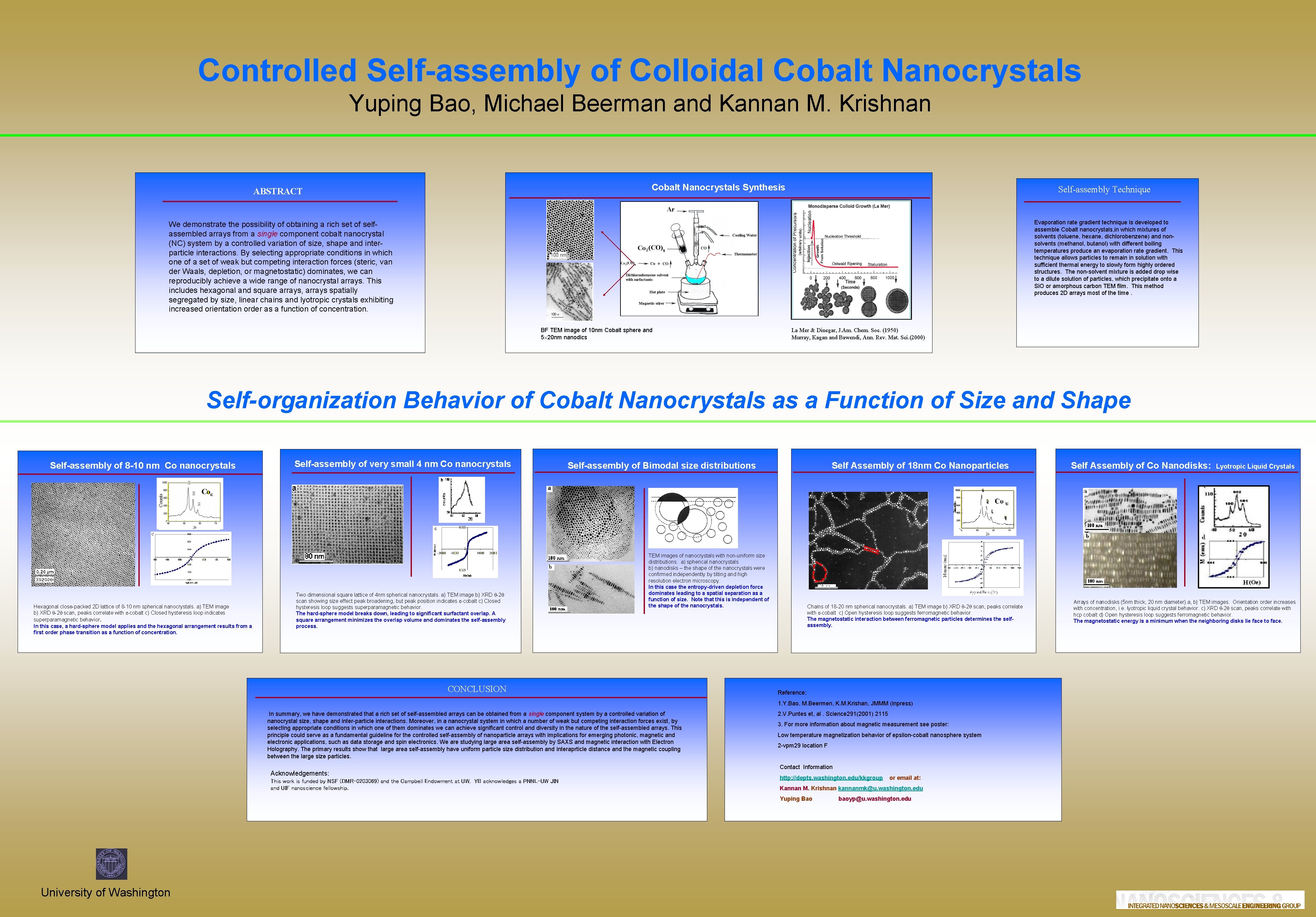Michael Beerman Controlled Selfassembly of Colloidal Cobalt Nanocrystals Yuping Bao