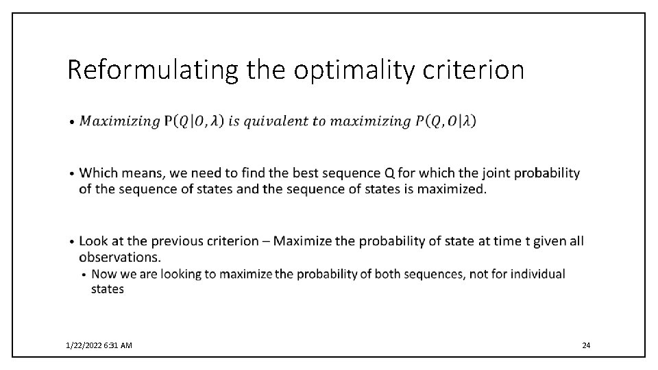 Reformulating the optimality criterion • 1/22/2022 6: 31 AM 24 