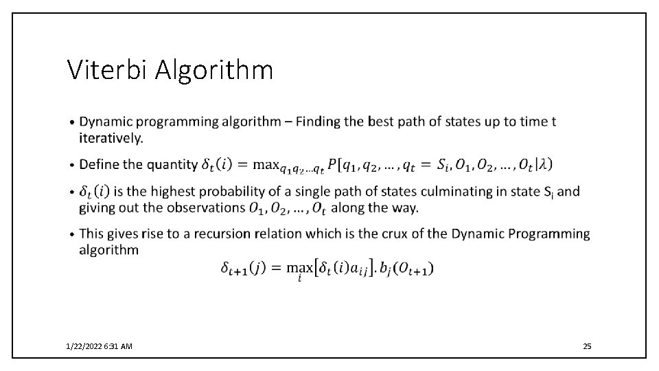 Viterbi Algorithm • 1/22/2022 6: 31 AM 25 