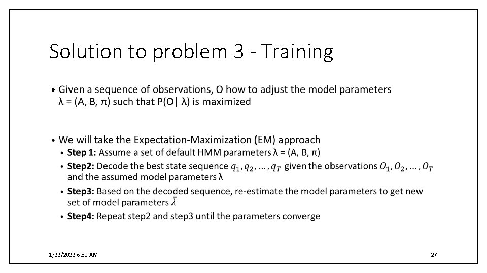 Solution to problem 3 - Training • 1/22/2022 6: 31 AM 27 