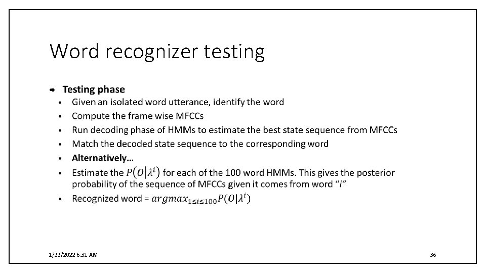 Word recognizer testing • 1/22/2022 6: 31 AM 36 