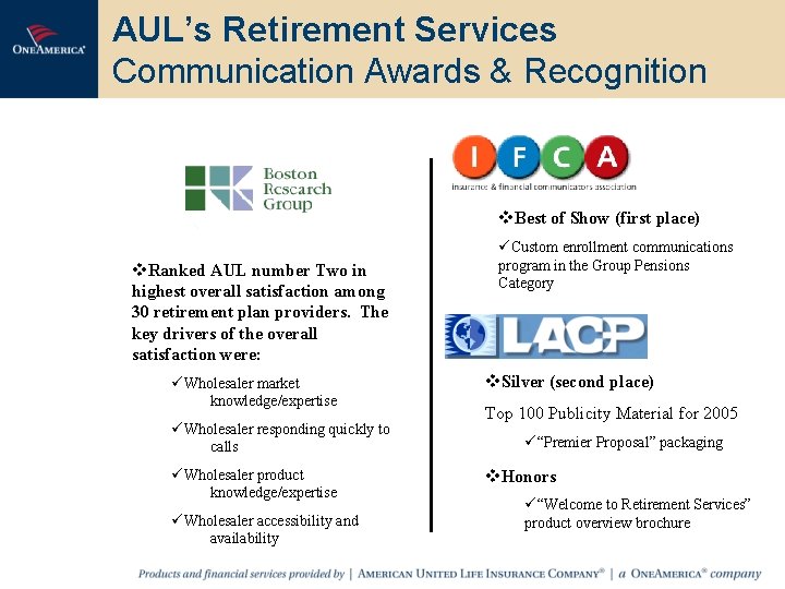 AUL’s Retirement Services Communication Awards & Recognition v. Best of Show (first place) v.