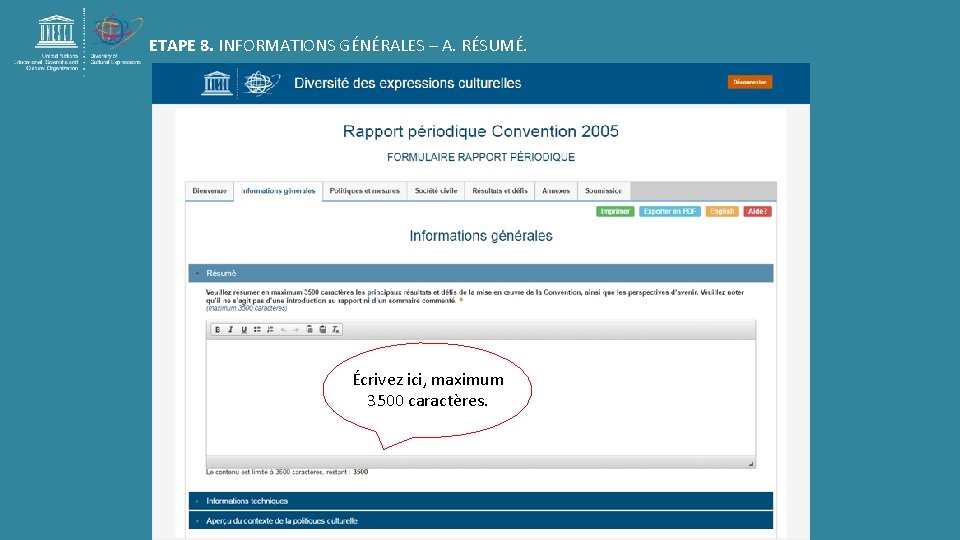 ETAPE 8. INFORMATIONS GÉNÉRALES – A. RÉSUMÉ. Écrivez ici, maximum 3500 caractères. 