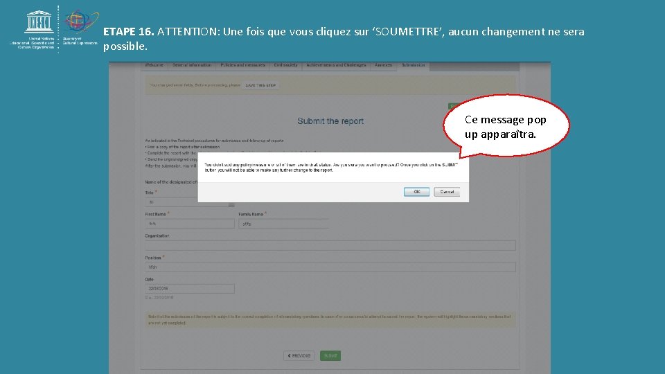 ETAPE 16. ATTENTION: Une fois que vous cliquez sur ‘SOUMETTRE’, aucun changement ne sera