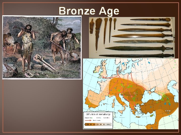 Bronze Age 