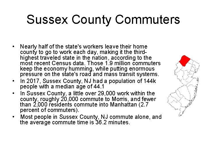 Sussex County Commuters • Nearly half of the state's workers leave their home county