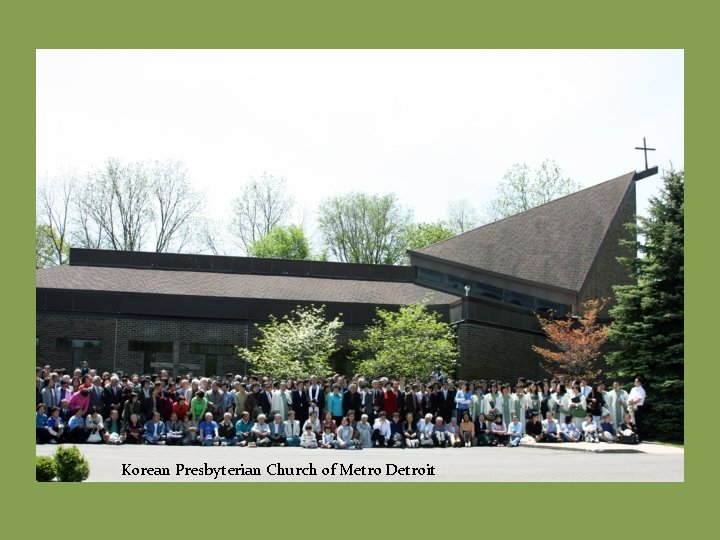 Korean Presbyterian Church of Metro Detroit 