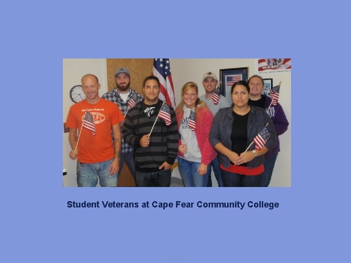 Student Veterans at Cape Fear Community College 10 