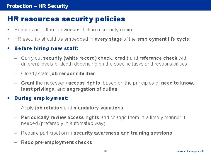 Rubric Protection – HR Security HR resources security policies • Humans are often the