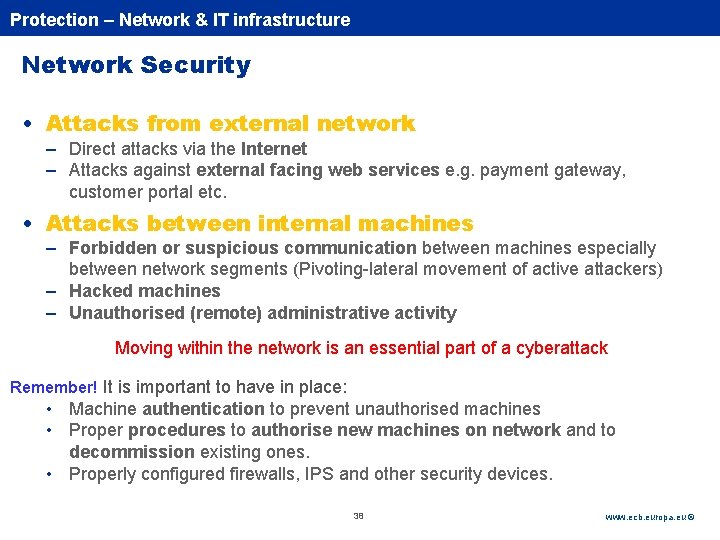 Rubric Protection – Network & IT infrastructure Network Security • Attacks from external network