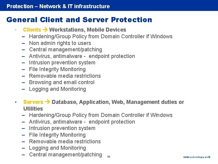 Rubric Protection – Network & IT infrastructure General Client and Server Protection • Clients