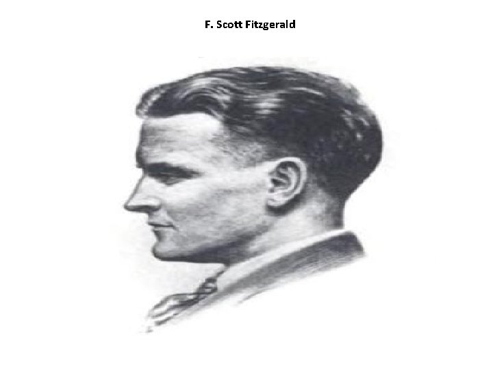 F. Scott Fitzgerald 