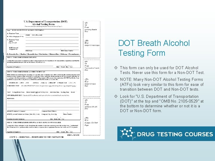 DOT Breath Alcohol Testing Form This form can only be used for DOT Alcohol