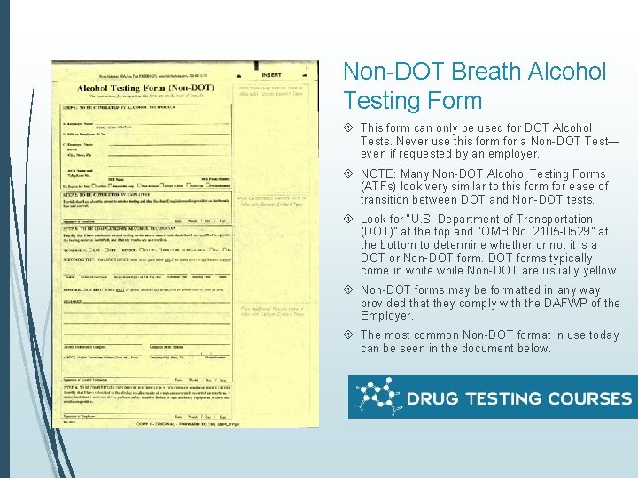 Non-DOT Breath Alcohol Testing Form This form can only be used for DOT Alcohol