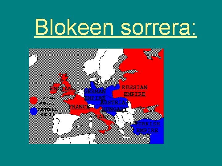 Blokeen sorrera: 