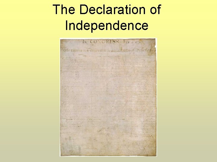 The Declaration of Independence 