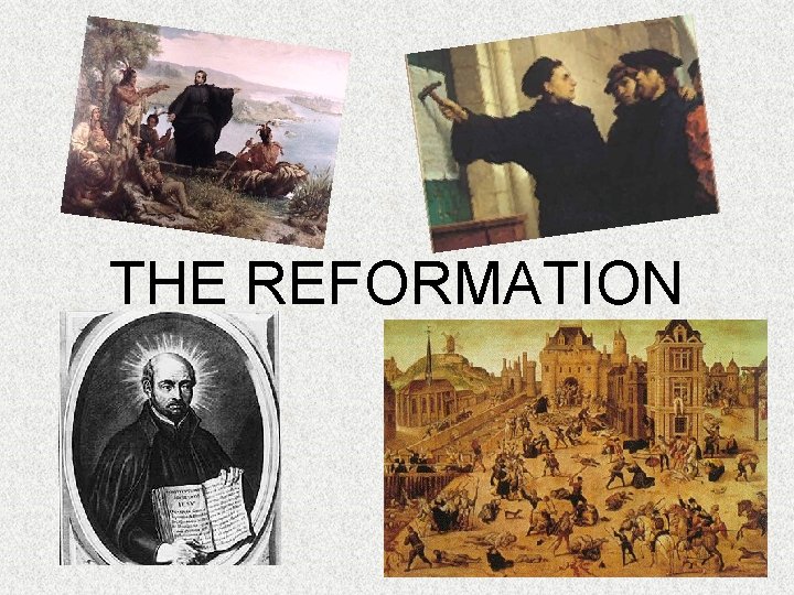 THE REFORMATION 