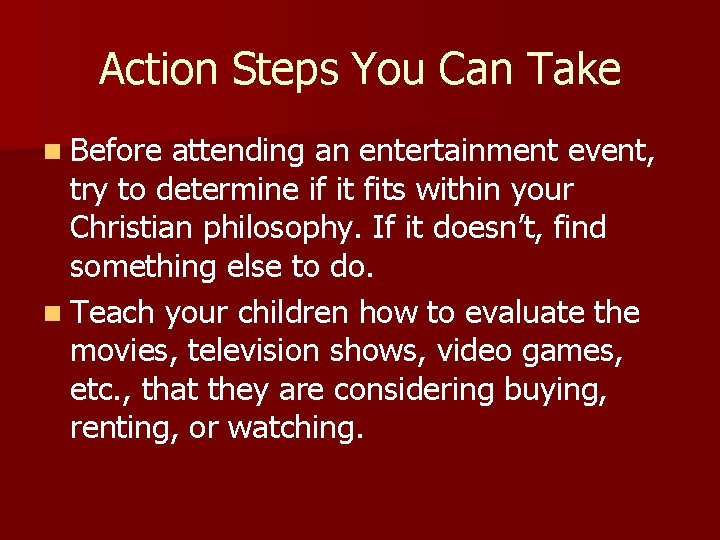 Action Steps You Can Take n Before attending an entertainment event, try to determine