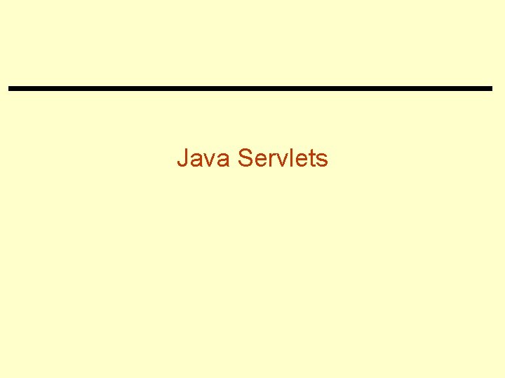 Java Servlets 