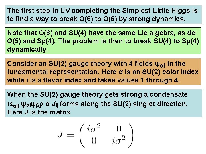 The first step in UV completing the Simplest Little Higgs is to find a