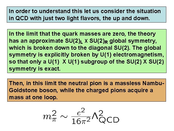 In order to understand this let us consider the situation in QCD with just