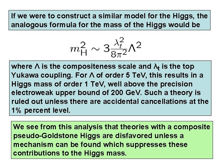 If we were to construct a similar model for the Higgs, the analogous formula