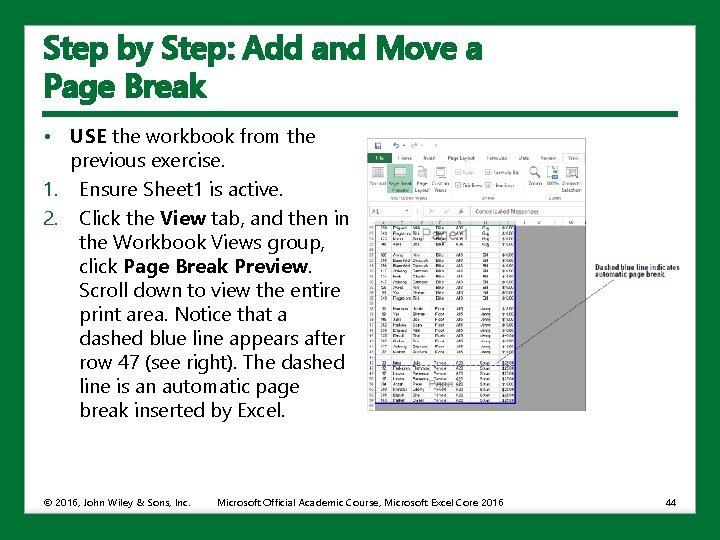 Step by Step: Add and Move a Page Break • USE the workbook from