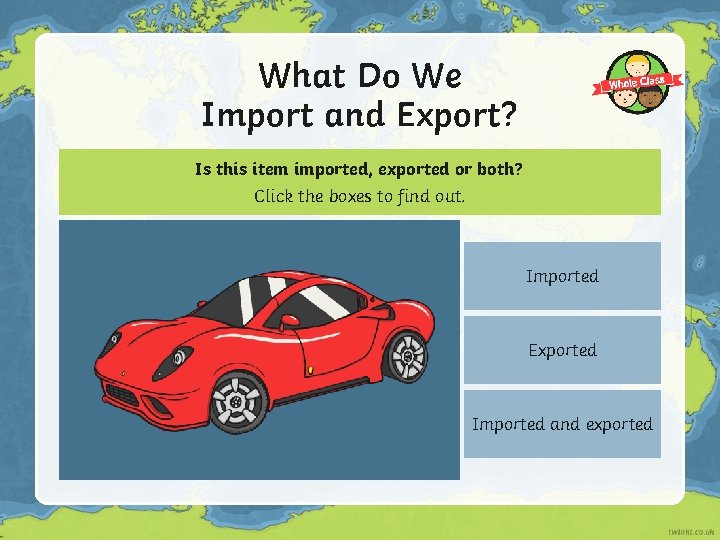 What Do We Import and Export? Is this item imported, exported or both? Click