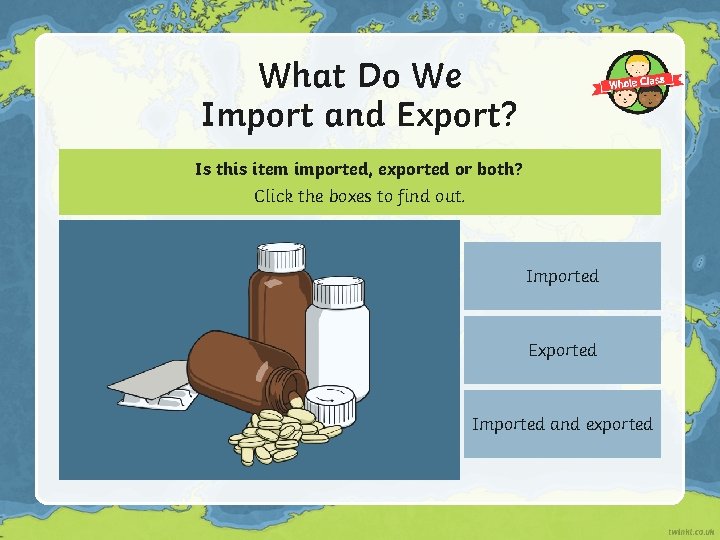 What Do We Import and Export? Is this item imported, exported or both? Click