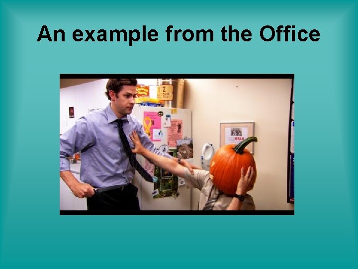 An example from the Office 