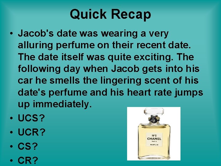 Quick Recap • Jacob's date was wearing a very alluring perfume on their recent