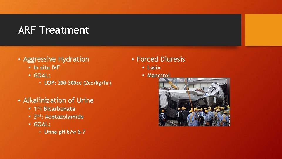 ARF Treatment • Aggressive Hydration • In situ IVF • GOAL: • UOP: 200