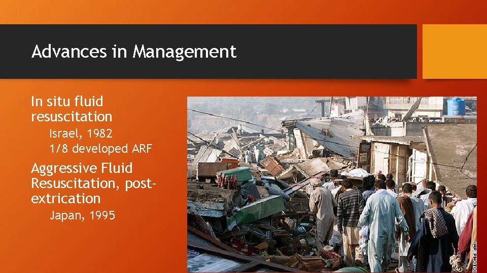 Advances in Management In situ fluid resuscitation Israel, 1982 1/8 developed ARF Aggressive Fluid