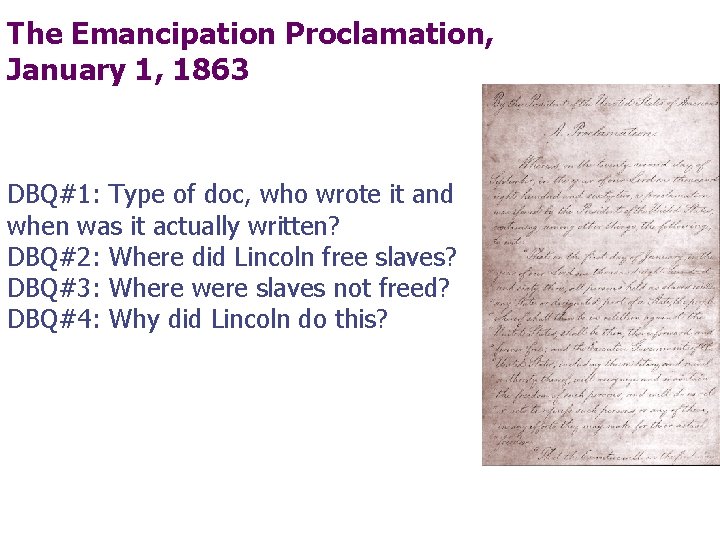 The Emancipation Proclamation, January 1, 1863 DBQ#1: Type of doc, who wrote it and