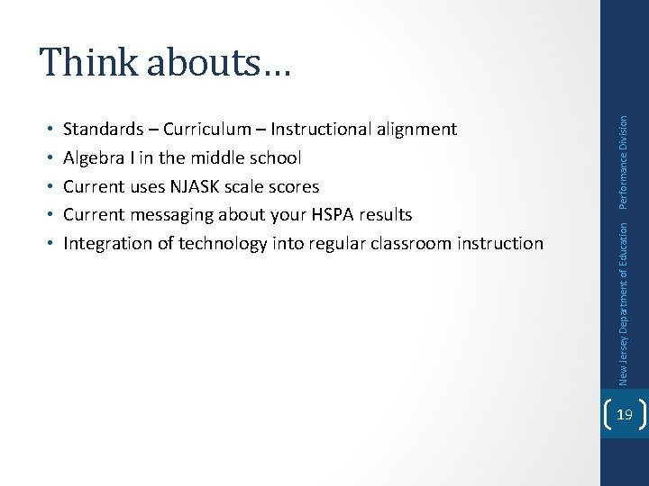 Standards – Curriculum – Instructional alignment Algebra I in the middle school Current uses