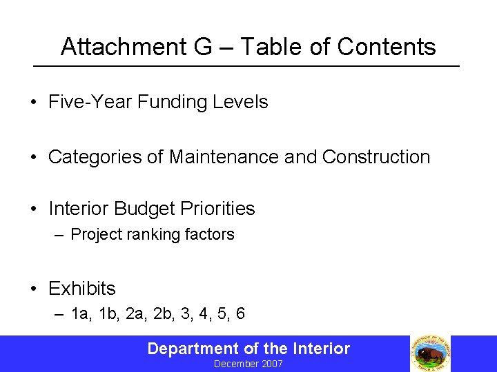 Attachment G – Table of Contents • Five-Year Funding Levels • Categories of Maintenance