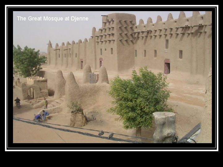 The Great Mosque at Djenne 