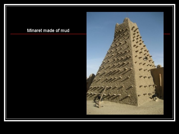 Minaret made of mud 