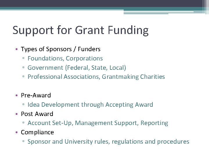 Program Support Fund Exploring the Possibilities and Benefits for Grant Support