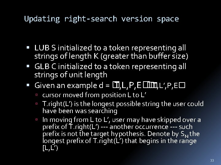Updating right-search version space LUB S initialized to a token representing all strings of