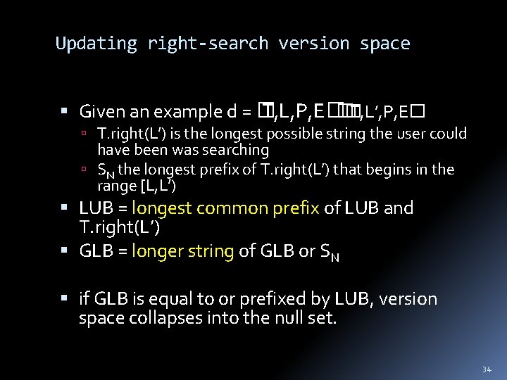 Updating right-search version space Given an example d = � T, L, P, E�
