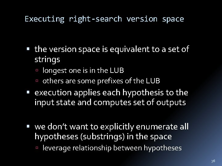 Executing right-search version space the version space is equivalent to a set of strings