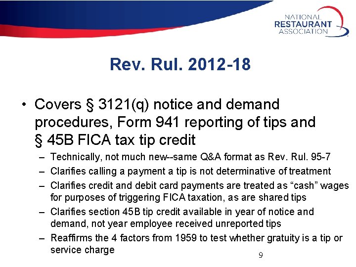 Rev. Rul. 2012 -18 • Covers § 3121(q) notice and demand procedures, Form 941