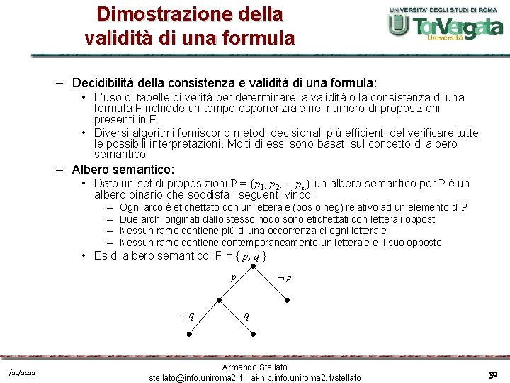 Dimostrazione della validità di una formula – Decidibilità della consistenza e validità di una