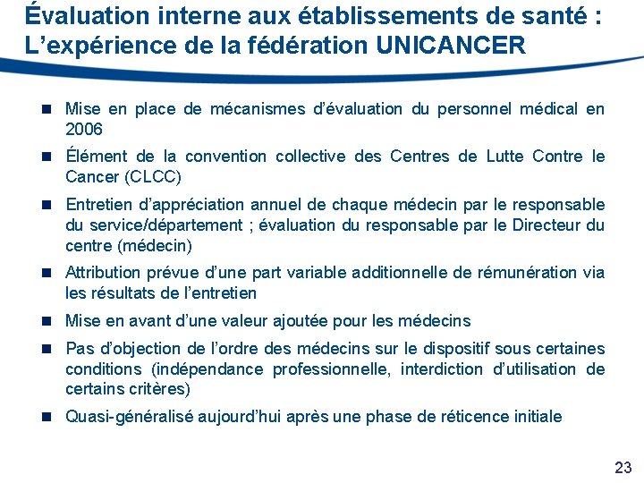 Évaluation interne aux établissements de santé : L’expérience de la fédération UNICANCER n Mise