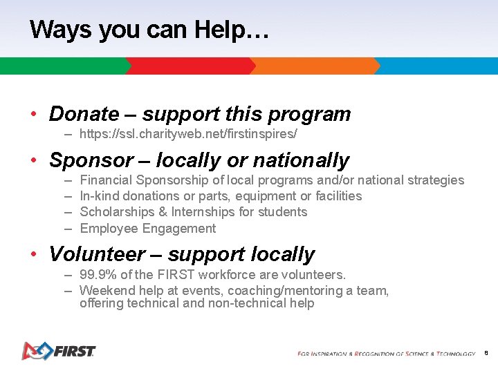 Ways you can Help… • Donate – support this program – https: //ssl. charityweb.