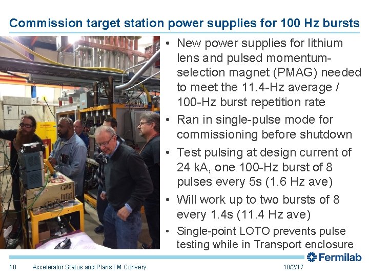 Commission target station power supplies for 100 Hz bursts • New power supplies for