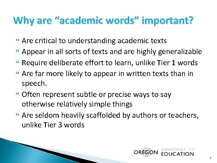 Why are “academic words” important? Are critical to understanding academic texts Appear in all
