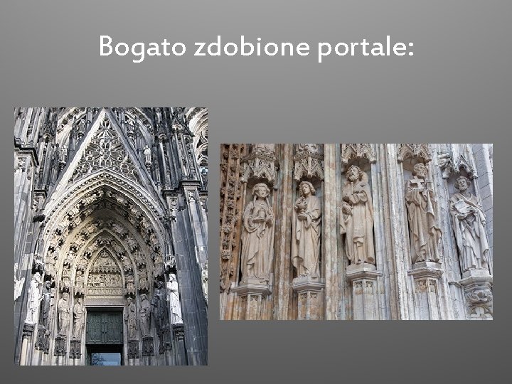 Bogato zdobione portale: 