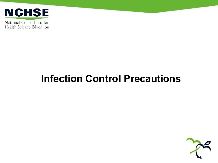 Infection Control Precautions 